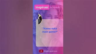 Kamu Suka Main Game